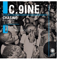 C.9ine - Chasing, Pt. 1