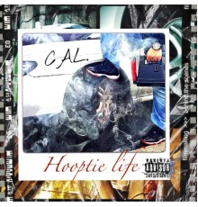 CAL. - Hooptie Life