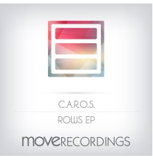 C.A.R.O.S. - Rows EP (Original Mix)