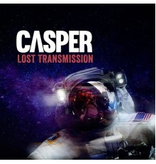 CASPER - Lost Transmission