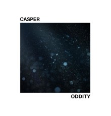 CASPER - ODDITY