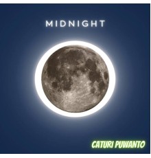 CATURI PUWANTO - MIDNIGHT