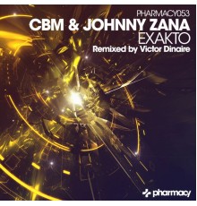 CBM & Johnny Zana - Exakto