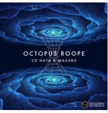 CD Hata & Masaru - Octopus Roope