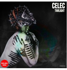 CELEC - Twilight (Original Mix)