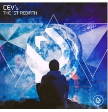 CEV's - The 1st Rebirth