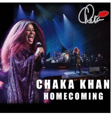 CHAKA KHAN - Homecoming  (Live)