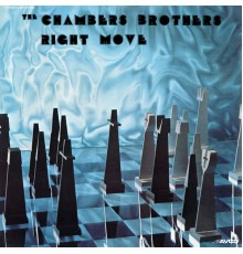 CHAMBERS BROTHERS - Right Move