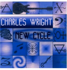 CHARLES WRIGHT - New Cycle