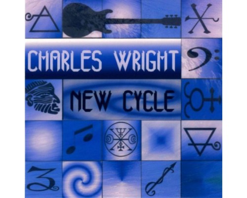 CHARLES WRIGHT - New Cycle