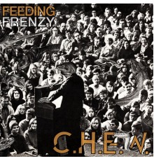 C.H.E.W. - Feeding Frenzy