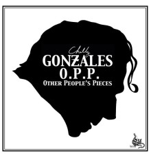 CHILLY GONZALES - Other People's Pieces