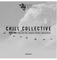 CHILL COLLECTIVE - Horizons