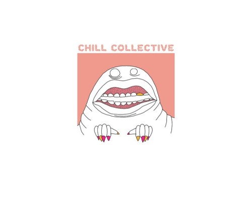 CHILL COLLECTIVE - Reality