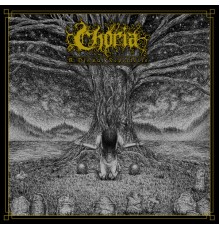 CHORIA - A Dismal Repertoire