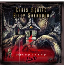 CHRIS SQUIRE & BILLY SHERWOOD - Conspiracy - Live