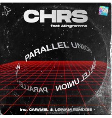 CHRS and AEngramma - Parallel Union