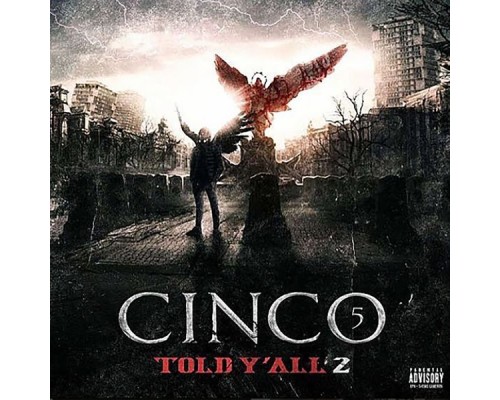 CINCO - Told Y'all, vol. 2