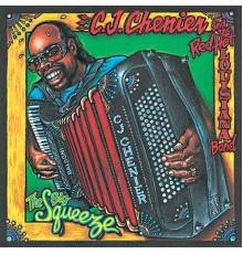 C.J. Chenier - The Big Squeeze