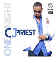 CJ Priest - One Night