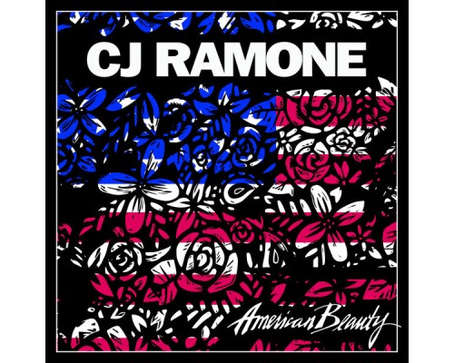 CJ RAMONE - American Beauty