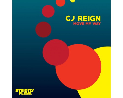 CJ Reign - Move My Way