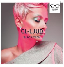 CL-ljud - Black Tech