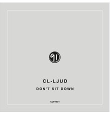 CL-ljud - Don´t Sit Down