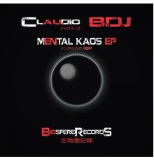 CLAUDIO BDJ - Mental Kaos EP