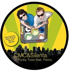 CMC & Silenta - Funky Town