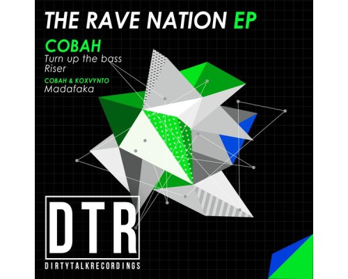 COBAH - The Rave  Nation Ep