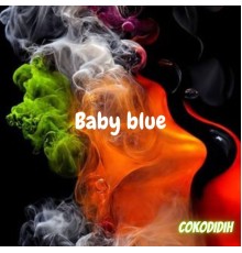 COKODIDIH - BABY BLUE