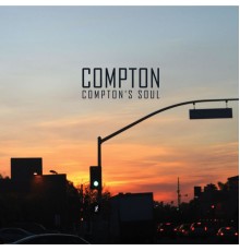 COMPTON - COMPTON's Soul