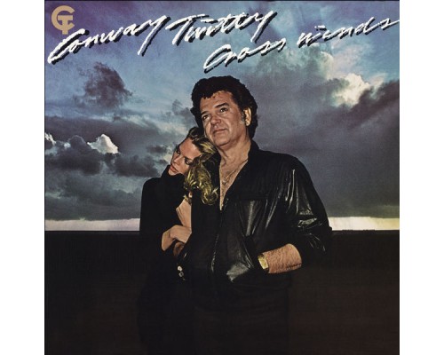 CONWAY TWITTY - Cross Winds