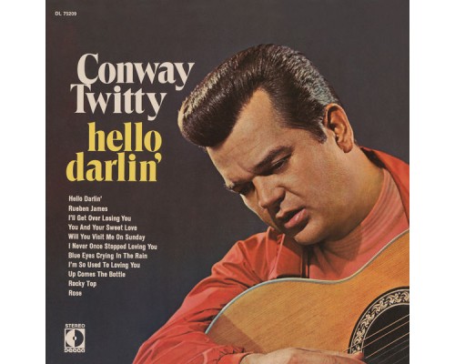 CONWAY TWITTY - Hello Darlin'