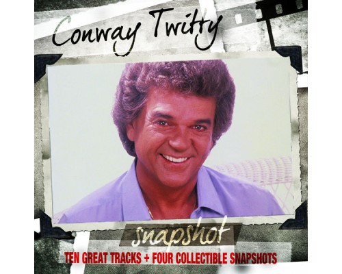 CONWAY TWITTY - Snapshot: Conway Twitty