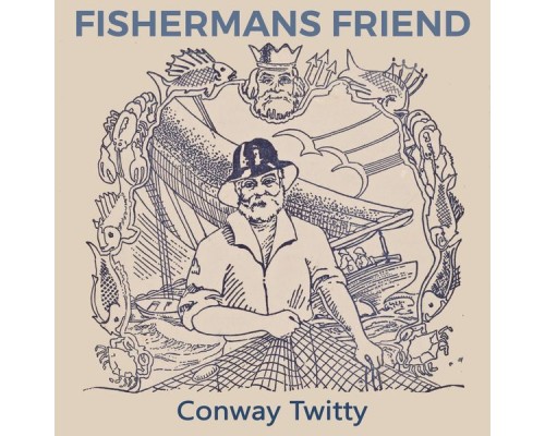 CONWAY TWITTY - Fishermans Friend