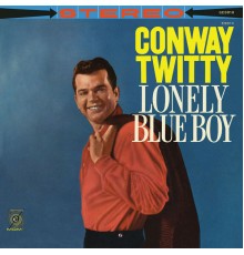 CONWAY TWITTY - Lonely Blue Boy