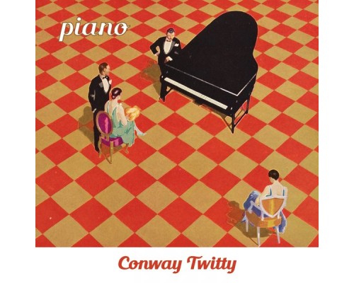 CONWAY TWITTY - Piano