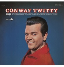 CONWAY TWITTY - Sings