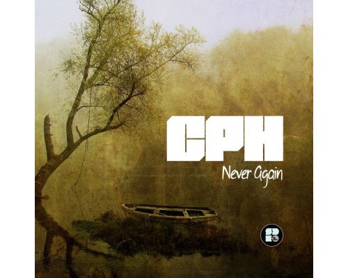 CPH - Never Again (Original Mix)