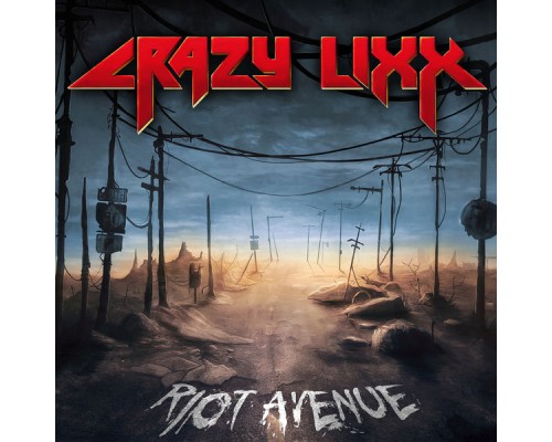 CRAZY LIXX - Riot Avenue (Reissue)