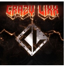 CRAZY LIXX - Crazy Lixx