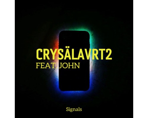 CRYSÄLAVRT2 - Signals