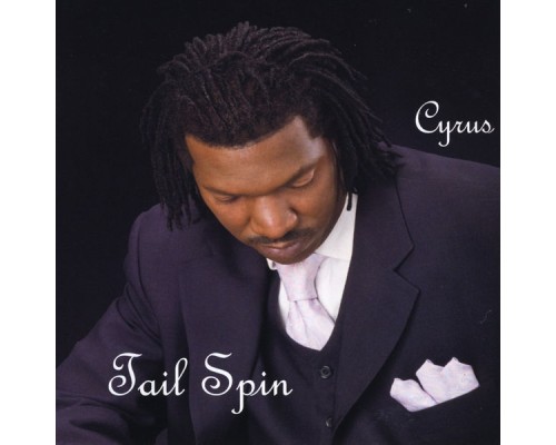 CYRUS - Tail Spin