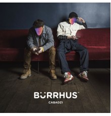 Cabadzi - Burrhus