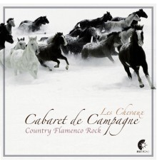 Cabaret De Campagne - Les Chevaux