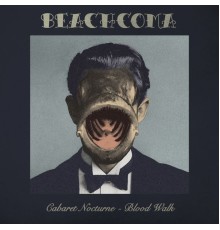 Cabaret Nocturne - Blood Walk