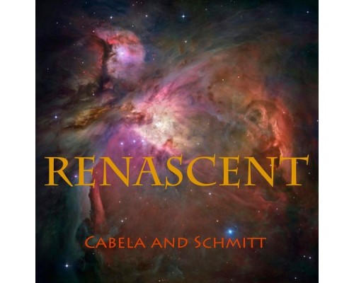 Cabela and Schmitt - Renascent