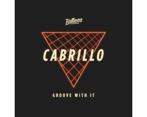 Cabrillo - Groove With It